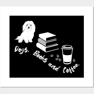 Dogs, Books and Coffee : Maltese Edition Posters and Art